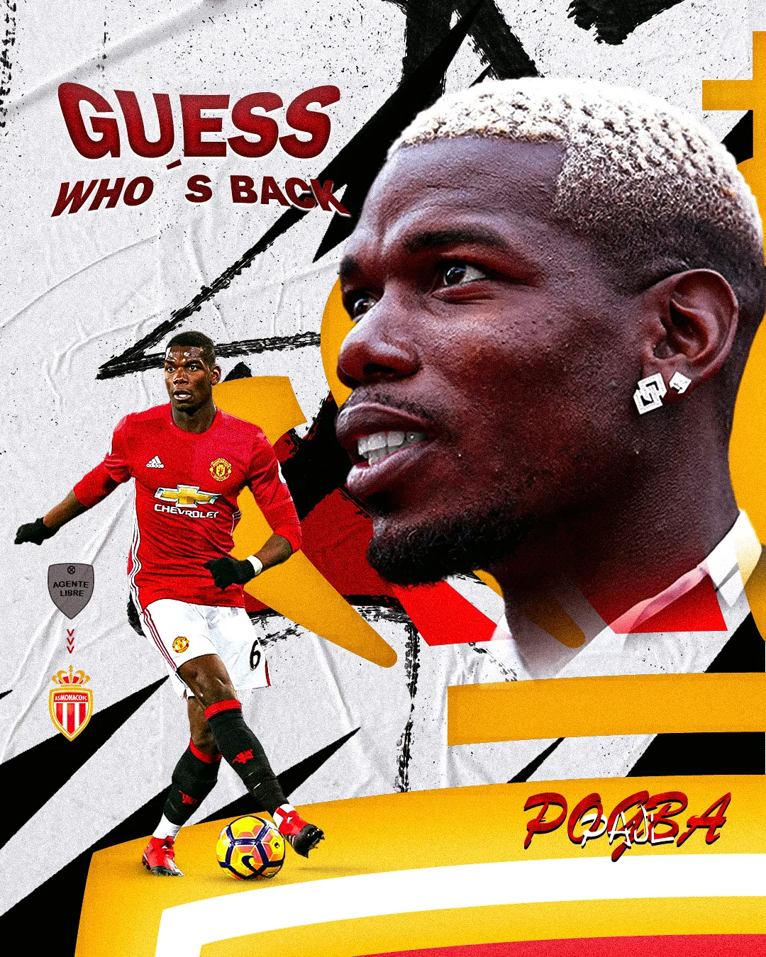 Diseño «Guess who's back» sobre Paul Pogba con papel rasgado y rotulación amarilla.